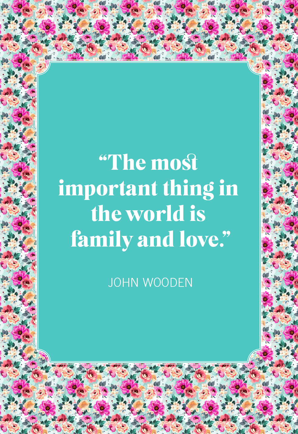 60 Best Family Quotes - 'I Love My Family' Sayings