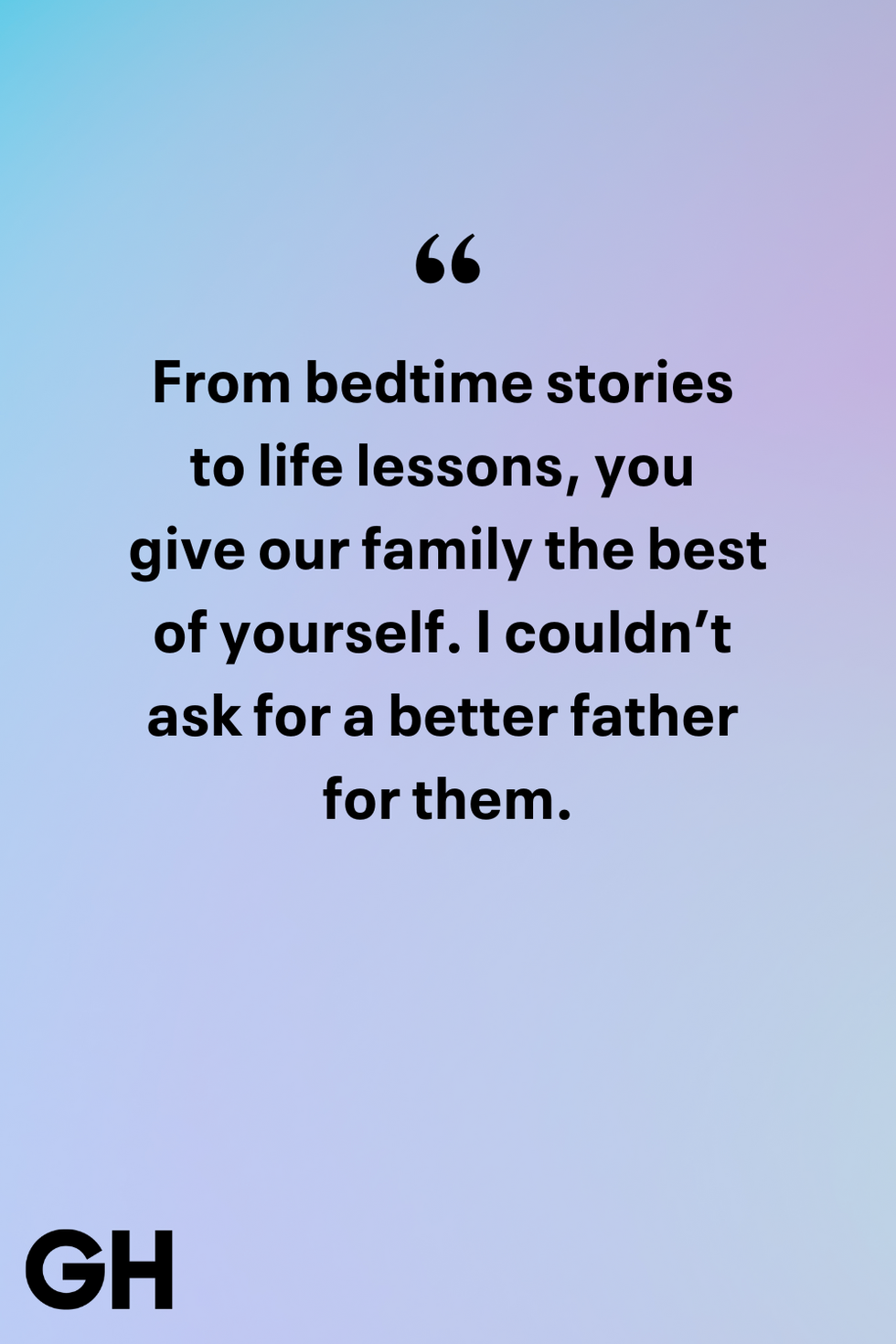 best fathers day quotes from wife to husband