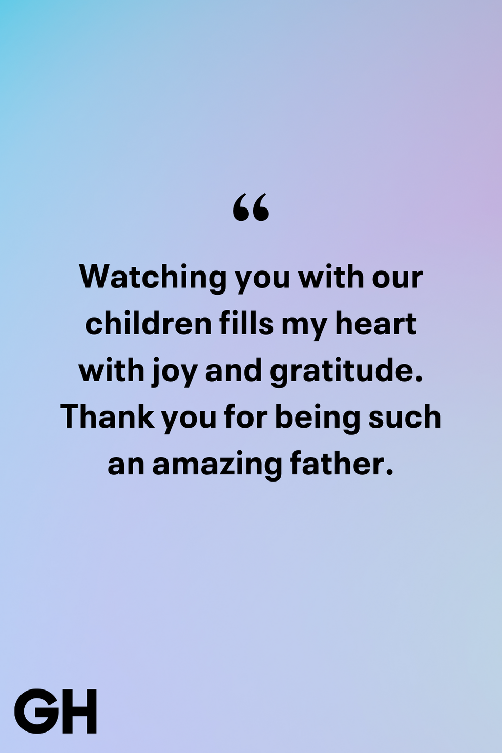 best fathers day quotes from wife to husband
