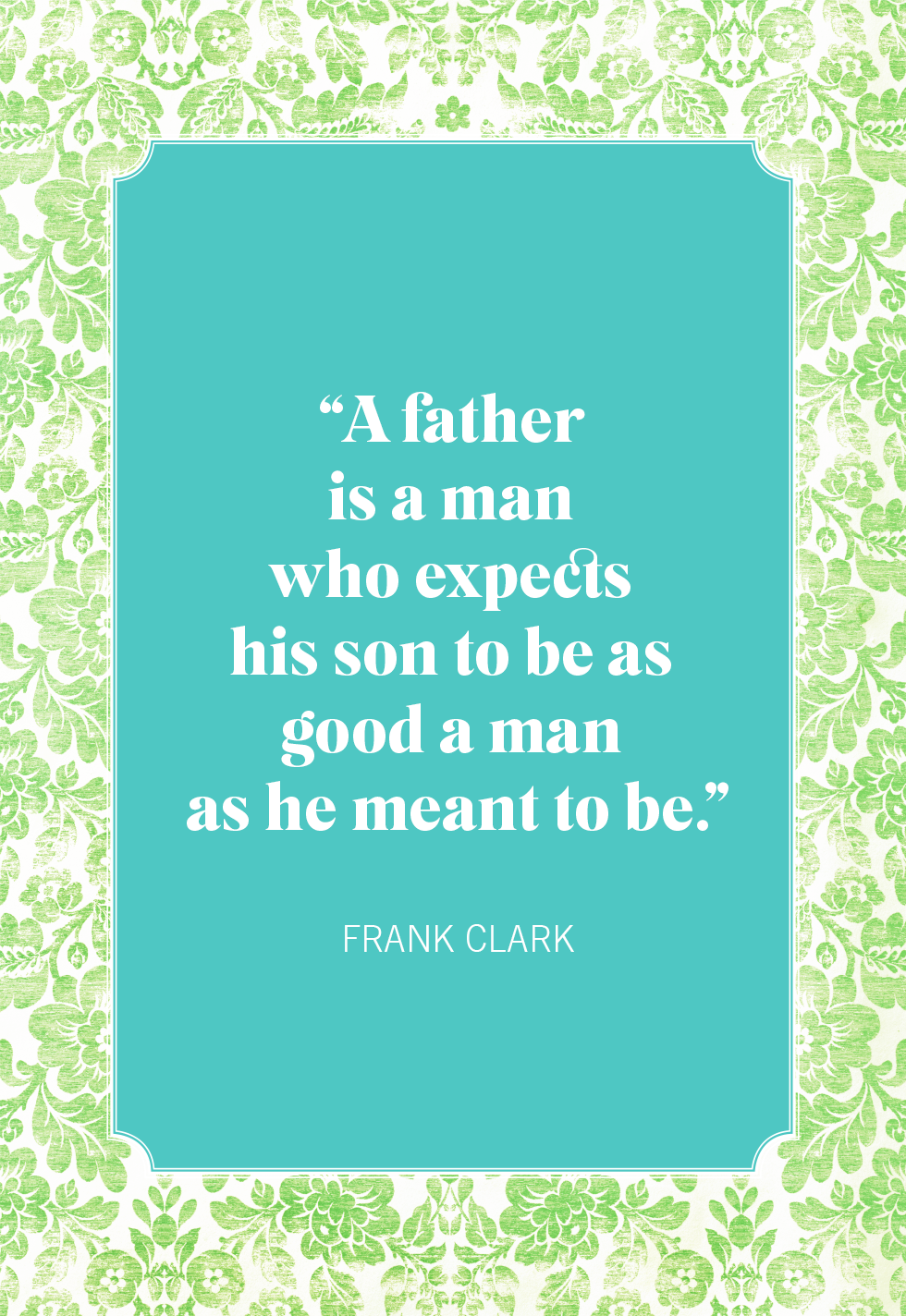 best father son quotes