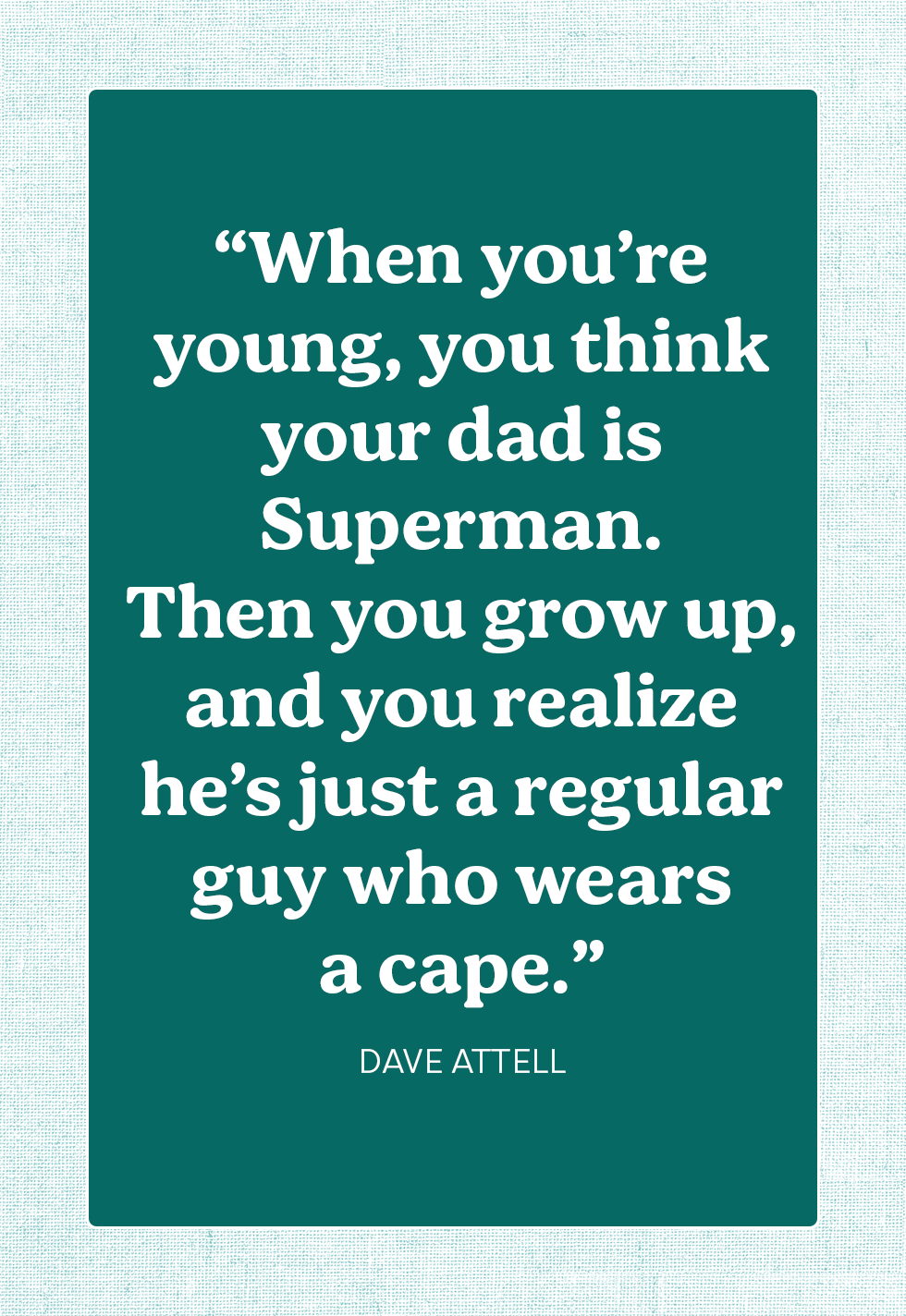 30-best-fatherhood-quotes-quotes-about-dads-and-fatherhood