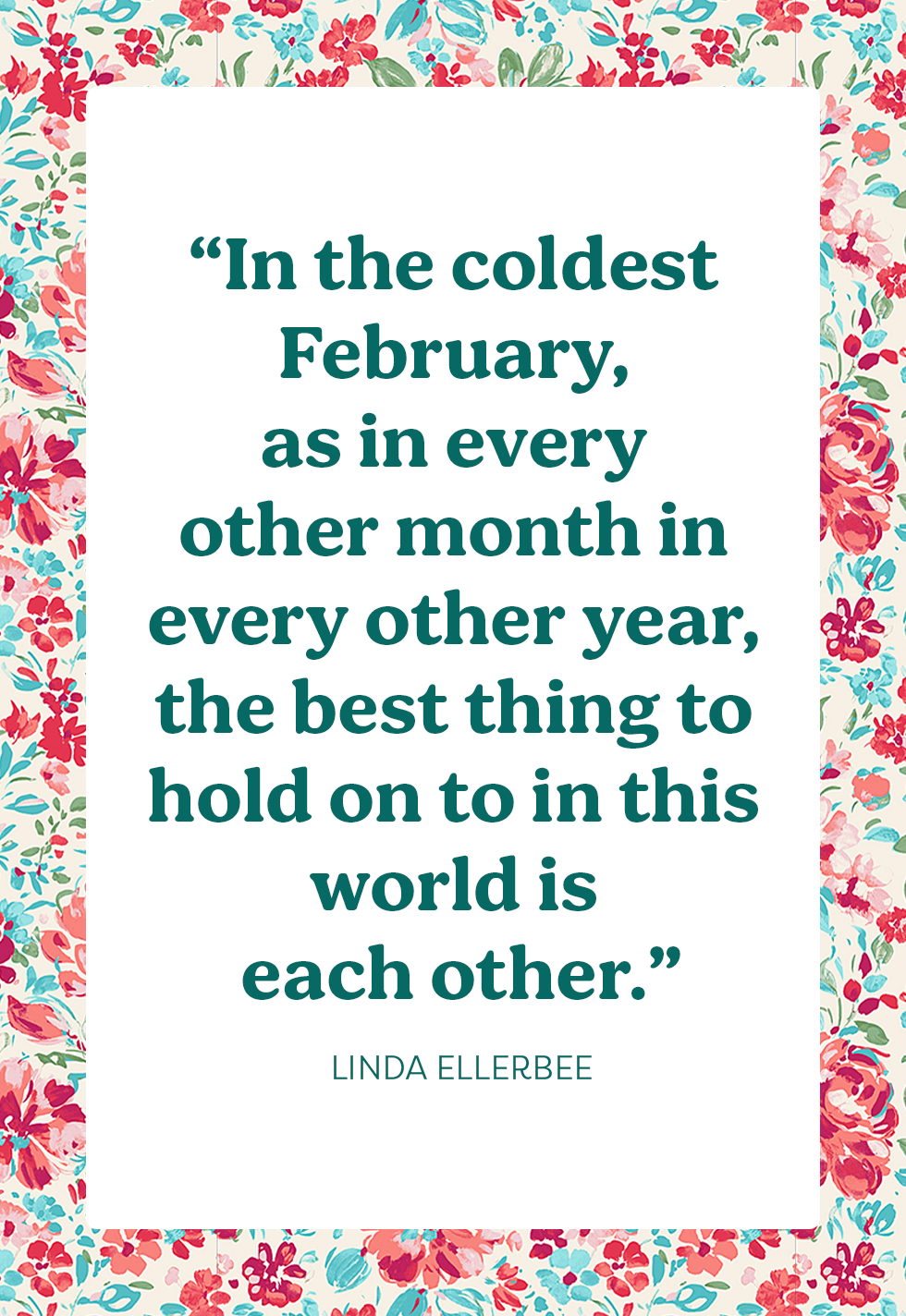 31 Best February Quotes for the Inspiration You Need 31 Best February Quotes for the Inspiration You Need