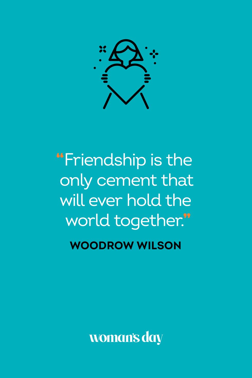 best friend quotes woodrow wilson