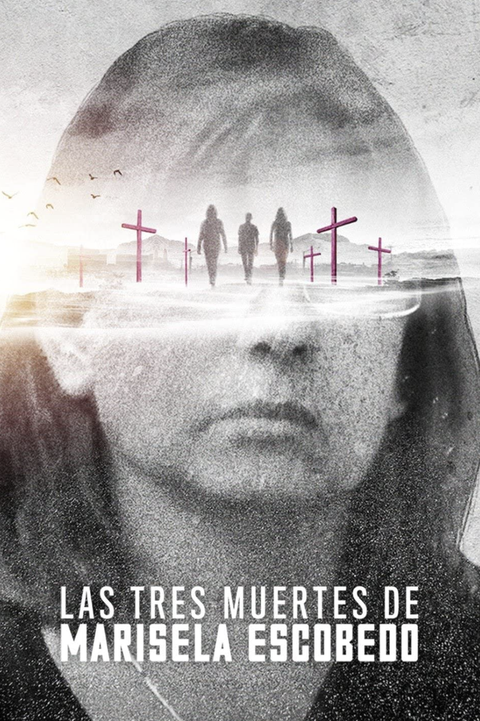best latinx documentaries on netflix  the three deaths of marisela escobedo