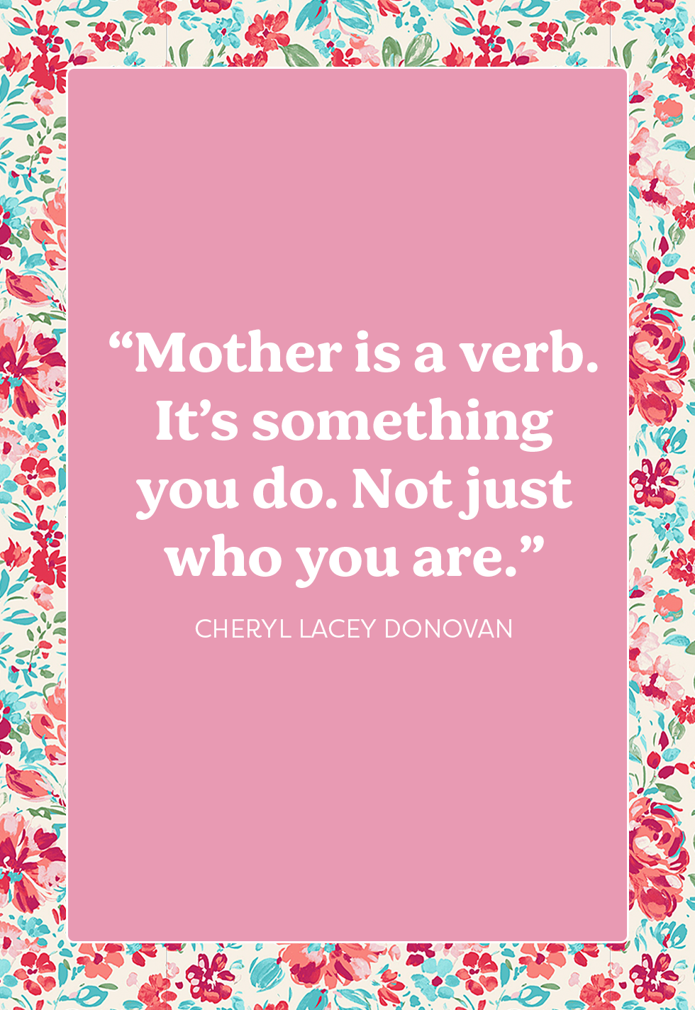 65 Best Mother's Day Quotes - Beautiful Sayings About Motherhood