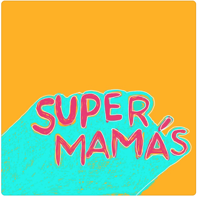 Súper mamás en los mejores podcasts de español latino