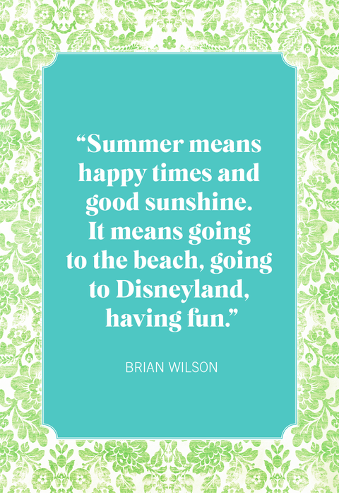 75 Best Summer Quotes - Short, Funny, and Cute Quotes About Summer