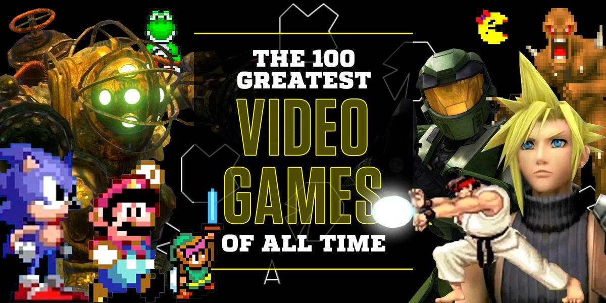 Greatest Video Games of All | 100 Best Video Games
