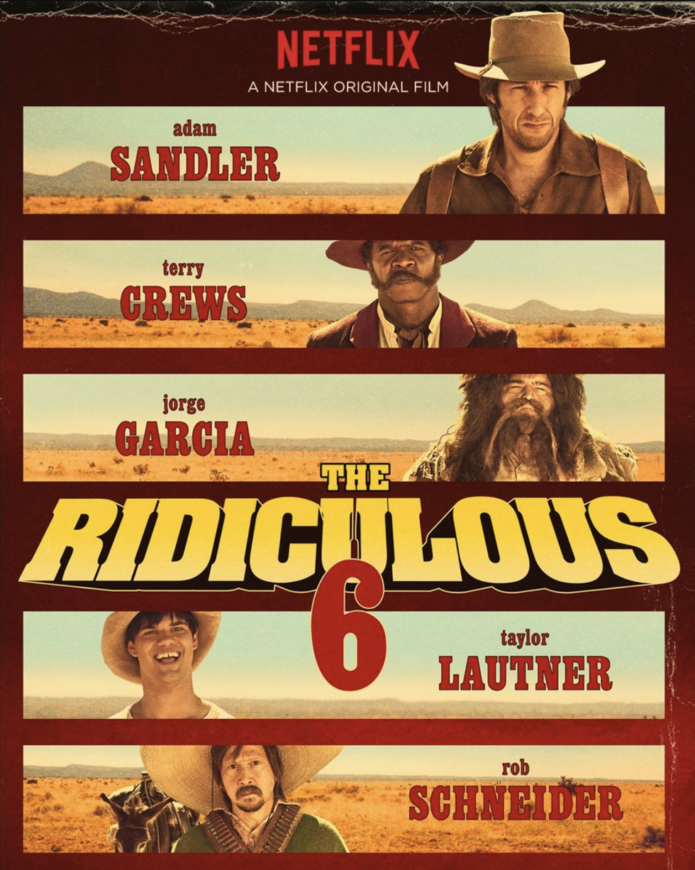 best western movies on netflix the ridiculous 6
