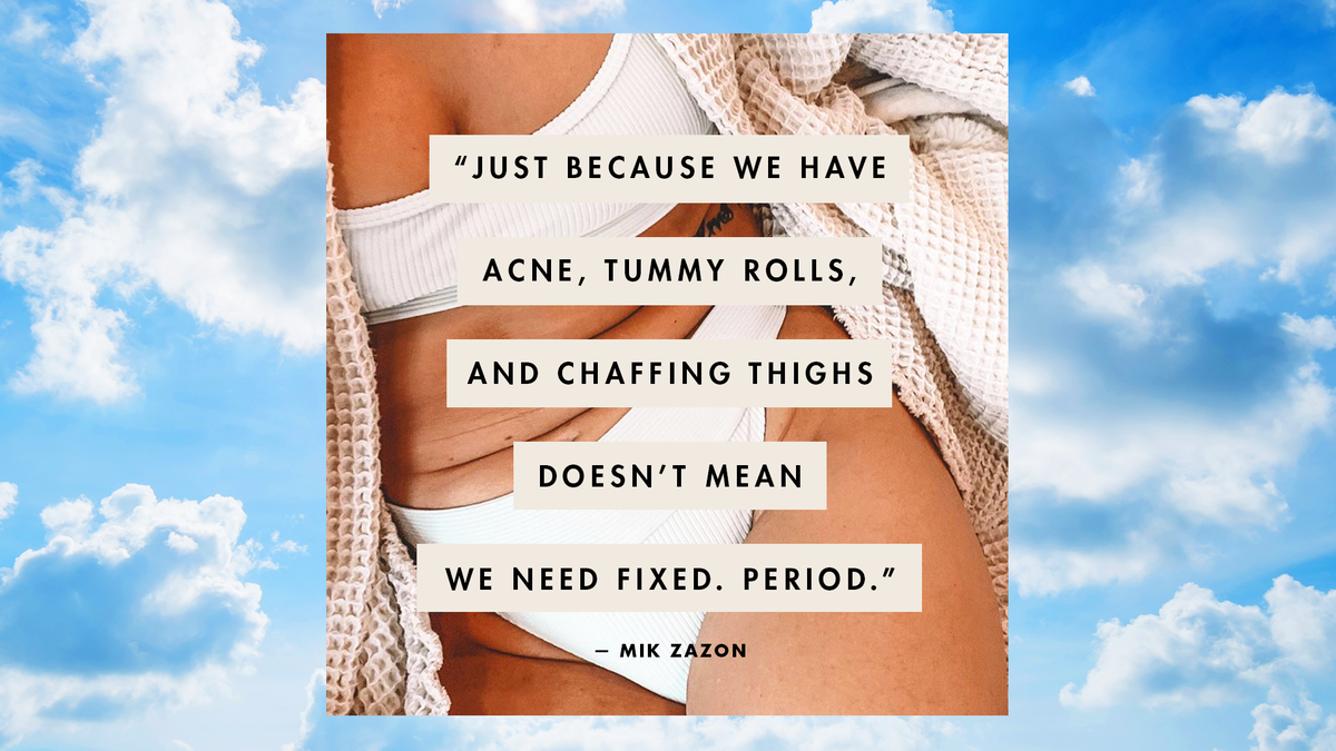 Body Acceptance Quotes - 20 Quotes That Will Make You Love Your Body Even  More