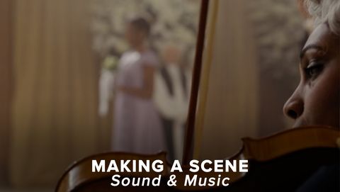 preview for Making a Scene: Sound & Music