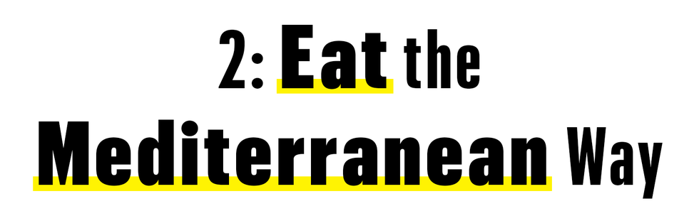 2 eat the mediterranean way