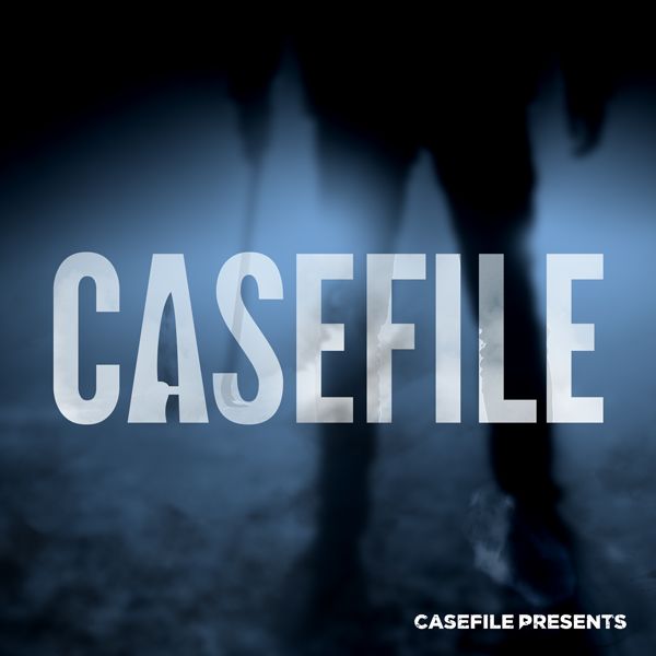 best podcasts - Casefile