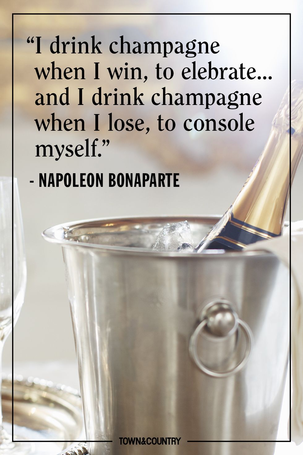 Napoleon Bonaparte Champagne Quote