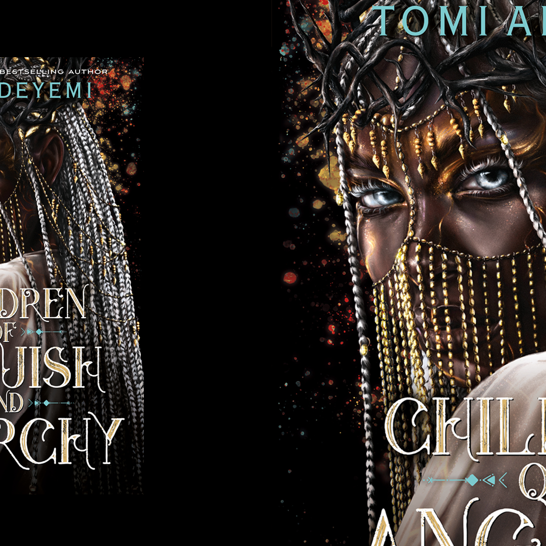 Exclusive: Tomi Adeyemi's 'Children of Anguish and Anarchy' Excerpt Shows Us the Start of a Fierce Ending