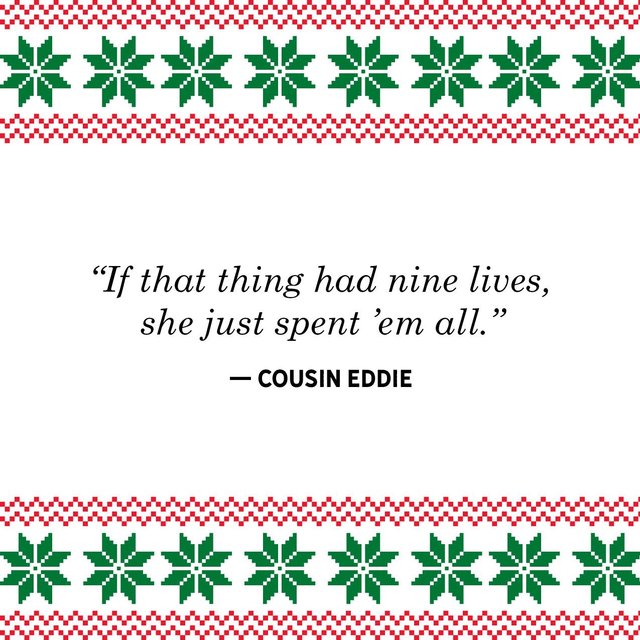 christmas vacation eddie quotes