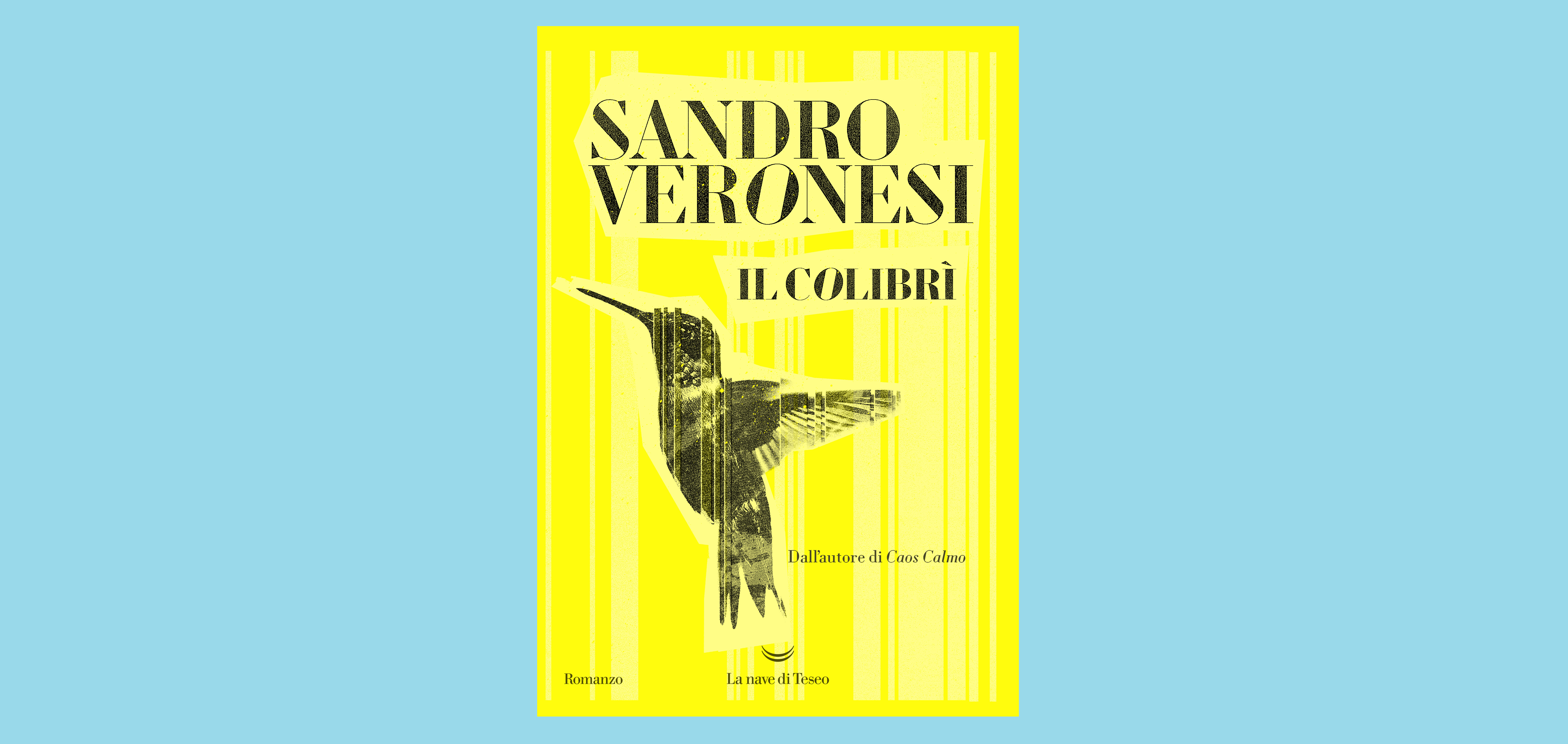 Il Colibrì è il miglior romanzo di Sandro Veronesi