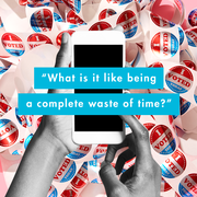 a phone, "i voted" stickers, and the text "what is it like being a complete waste of time"