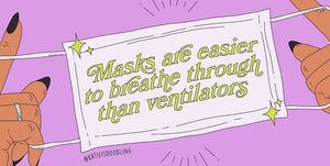 masks are easier to breathe through than ventilator