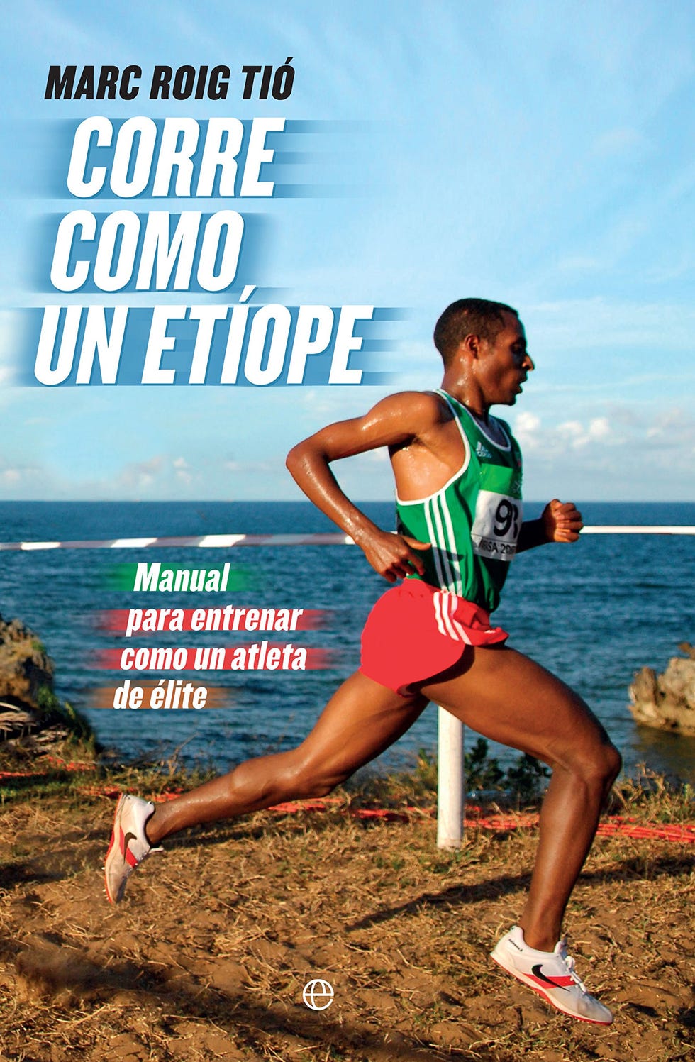 portada del libro 'corre como un etíope' de marc roig