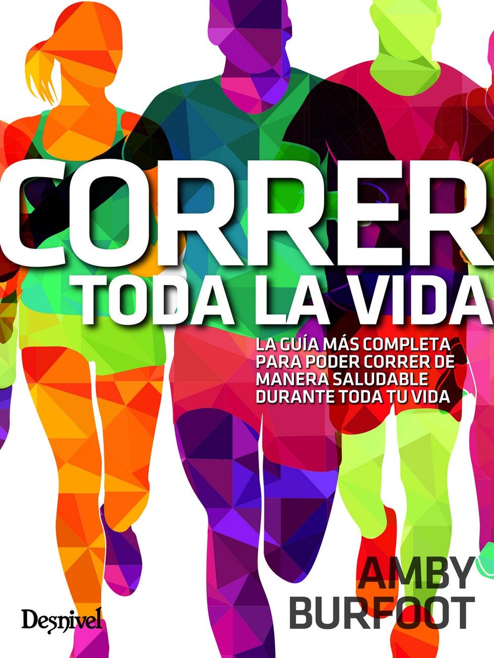 correr toda la vida