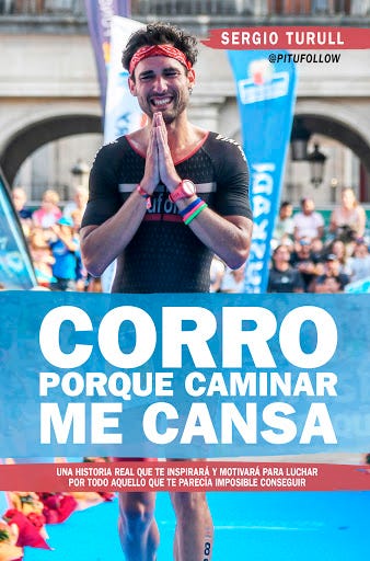 portada del libro 'corro porque caminar me cansa' de sergio turull