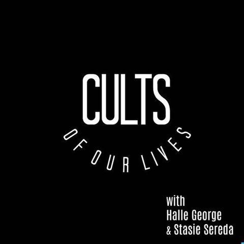 cults of our lives podcast