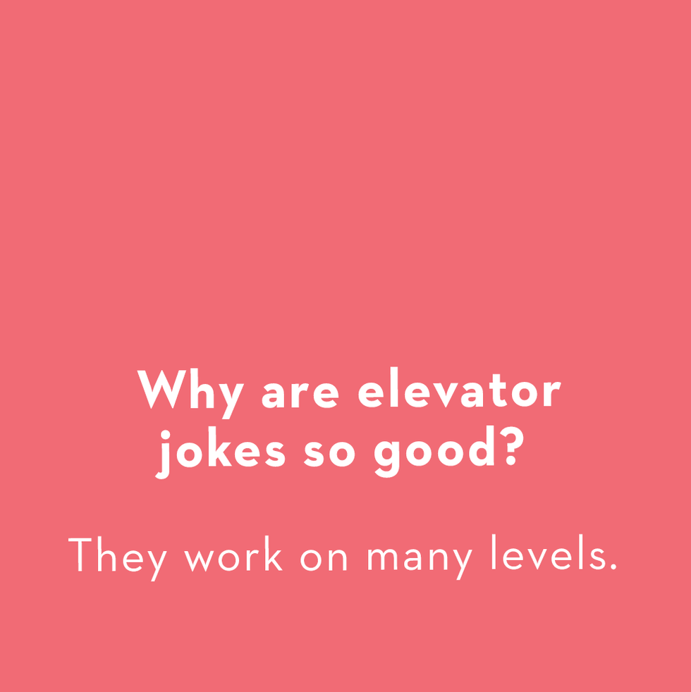 a card that says "why are elevator jokes so good because they work on many levels"