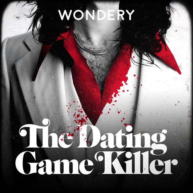 Best podcasts - The Dating Game killer podcast