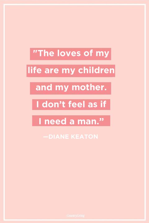single mom quotes Diane Keaton