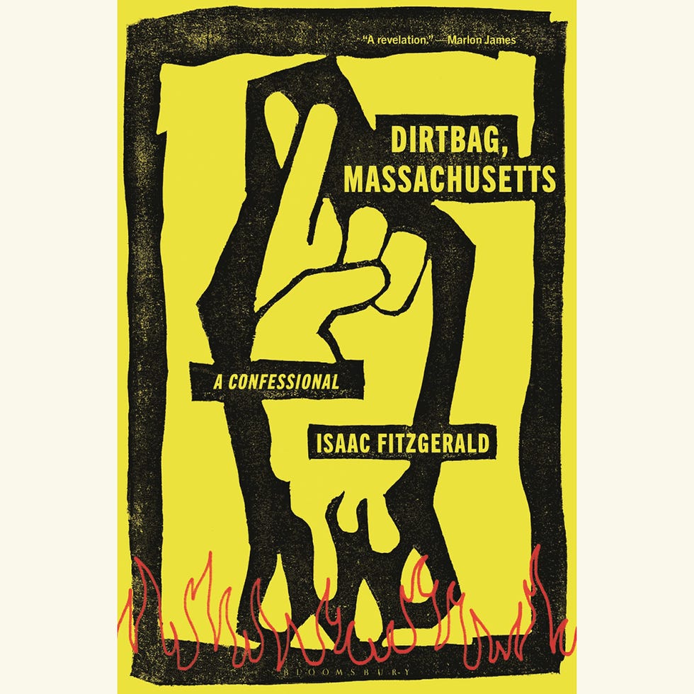 dirtbag, massachusetts, a confessional, isaac fitzgerald