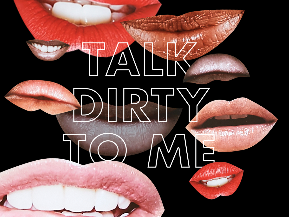 This 7-Day Challenge Will Teach You How to Dirty-Talk Like a Pro