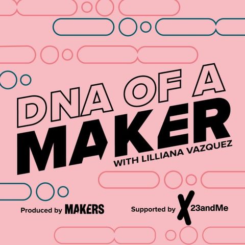 dna of a maker podcast