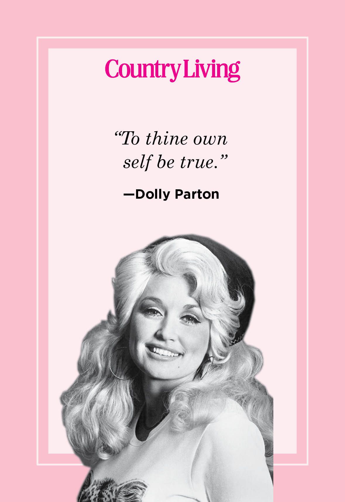 Famous Dolly Parton Quotes for 2023  Dolly Parton Life Advice
