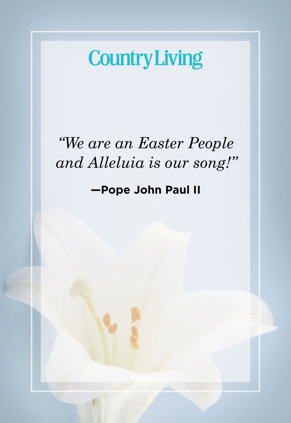 pope john paul 2nd easter quote with photo of easter lily