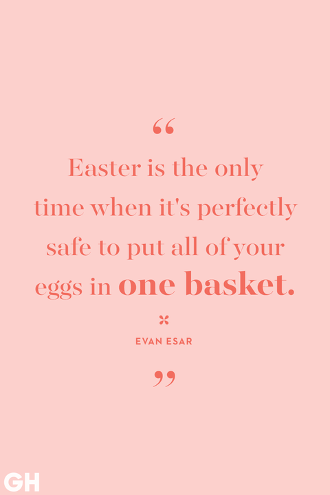 Easter Quotes Evan Esar