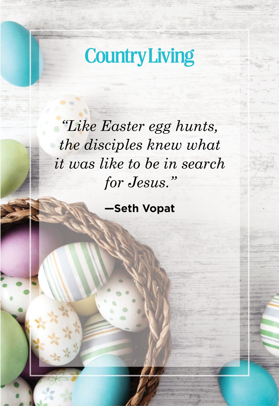 easter quote by seth vobat with photo of easter eggs in a basket