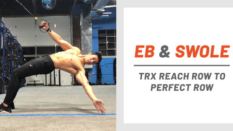 preview for Eb & Swole: TRX Reach Row to Perfect Row