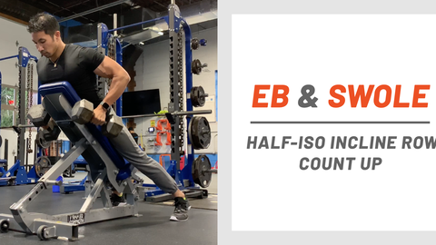 preview for Eb & Swole: Half-Iso Incline Row Count Up