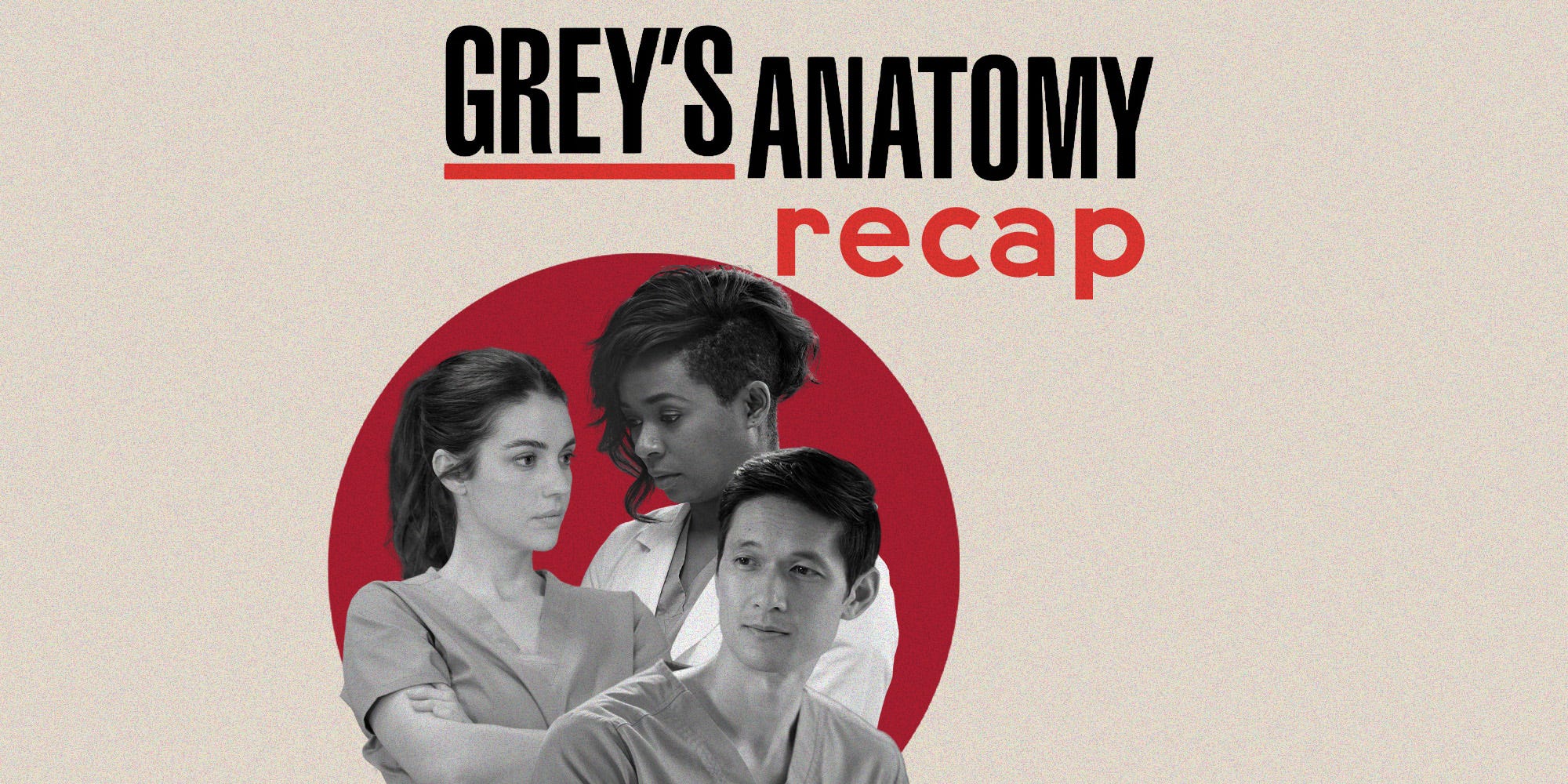 Your Official ‘greys Anatomy Recap Season 20 Episode 7