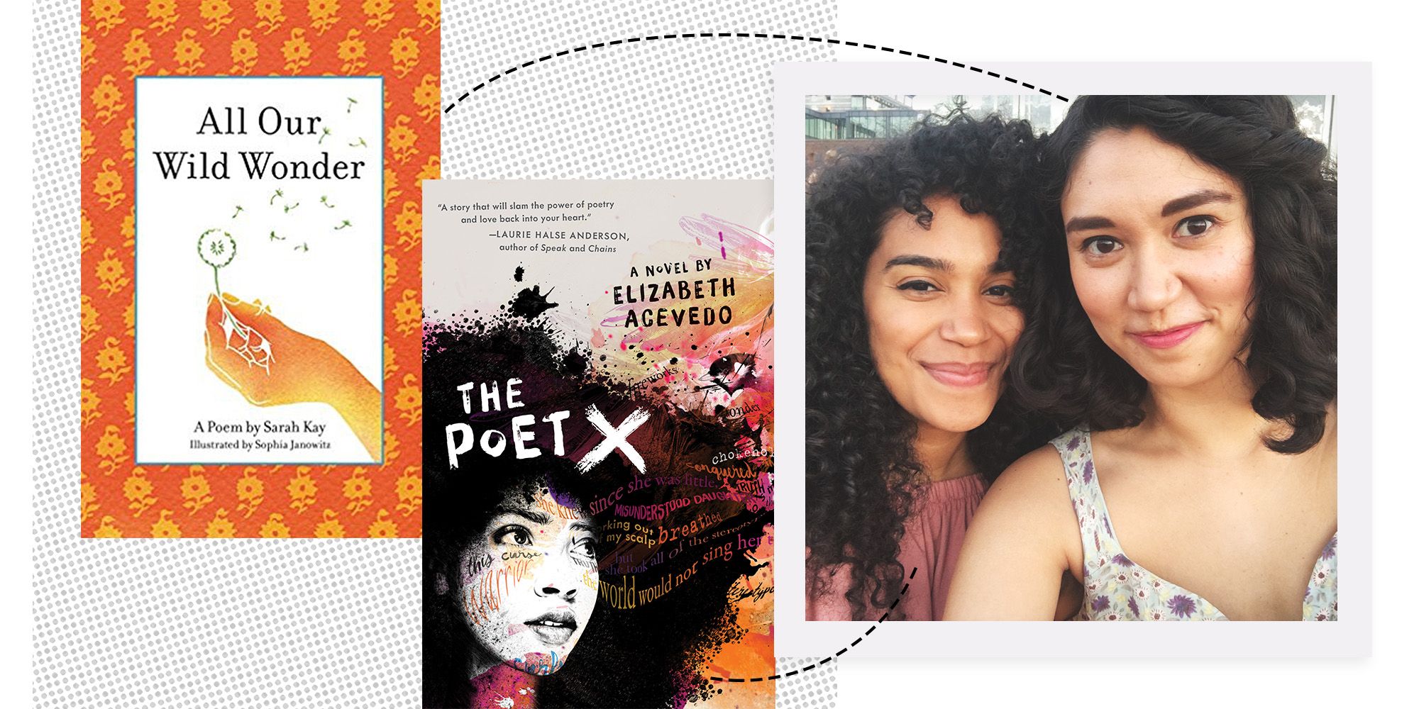 Elizabeth Acevedo and Sarah Kay on Their New Books, Latinx Representation,  and Why Poetry Is Political