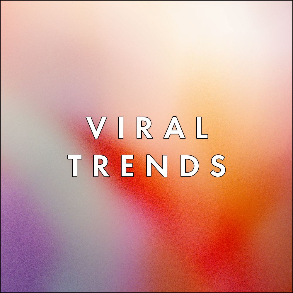 viral trends