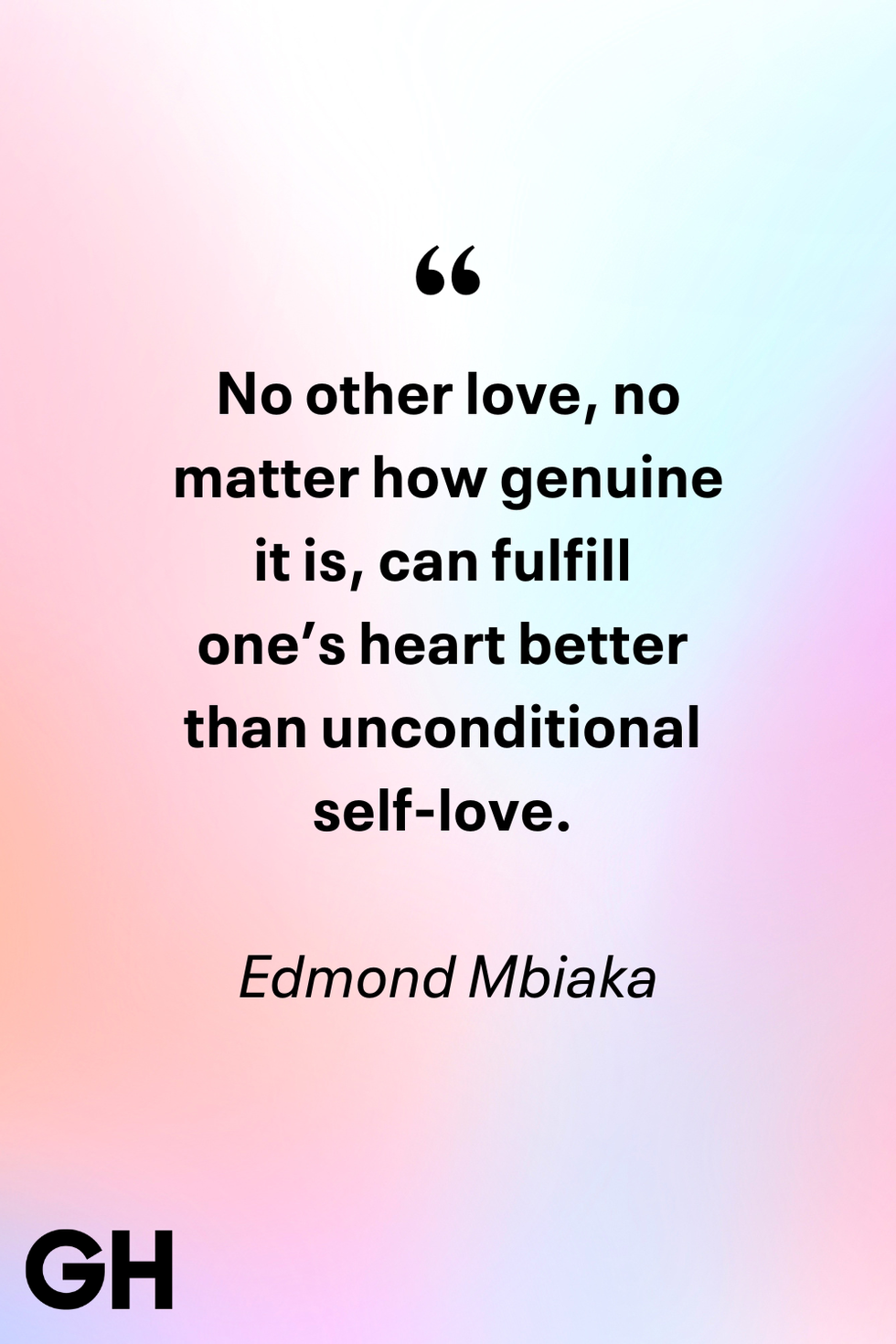 quote about selflove attributed to edmond mbiaka