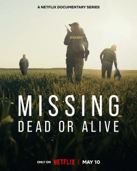 is netflix missing dead or alive real or fake