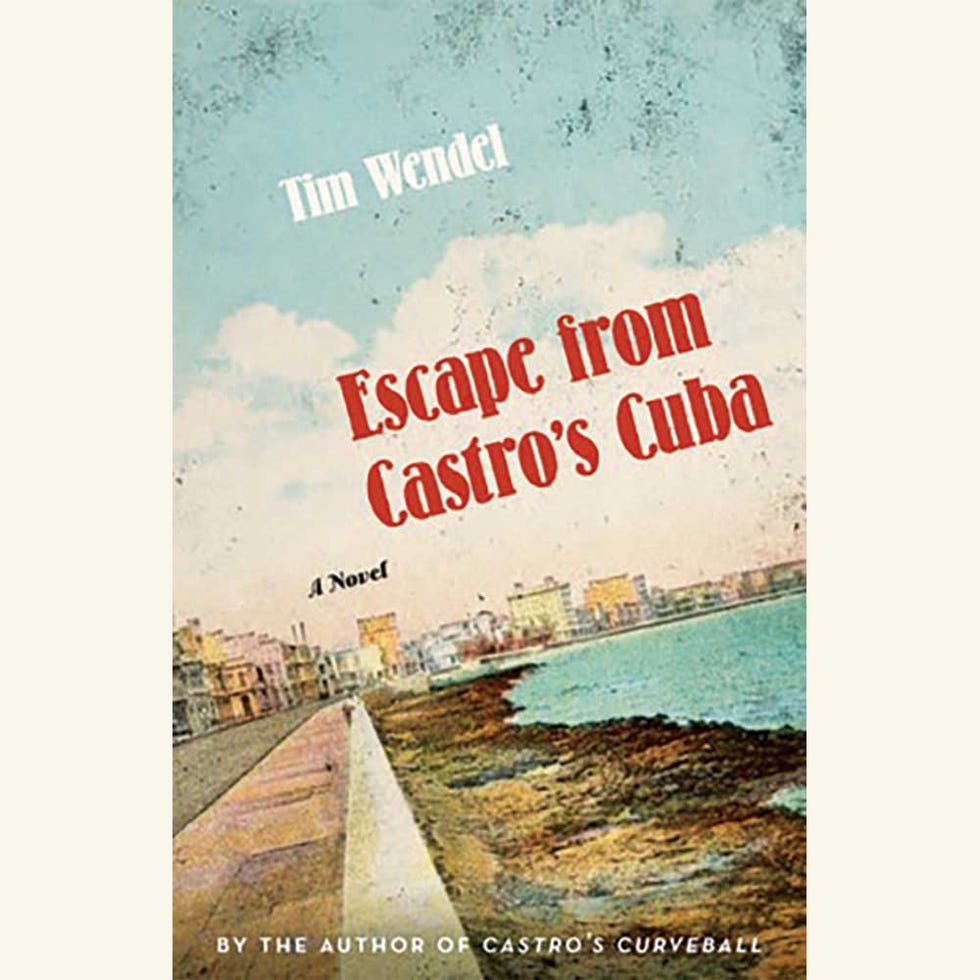 escape from castro’s cuba, tim wendel