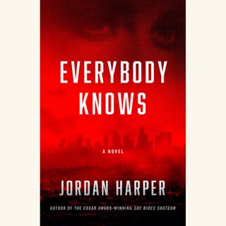 jordan harper, everybody knows, fiction, novel