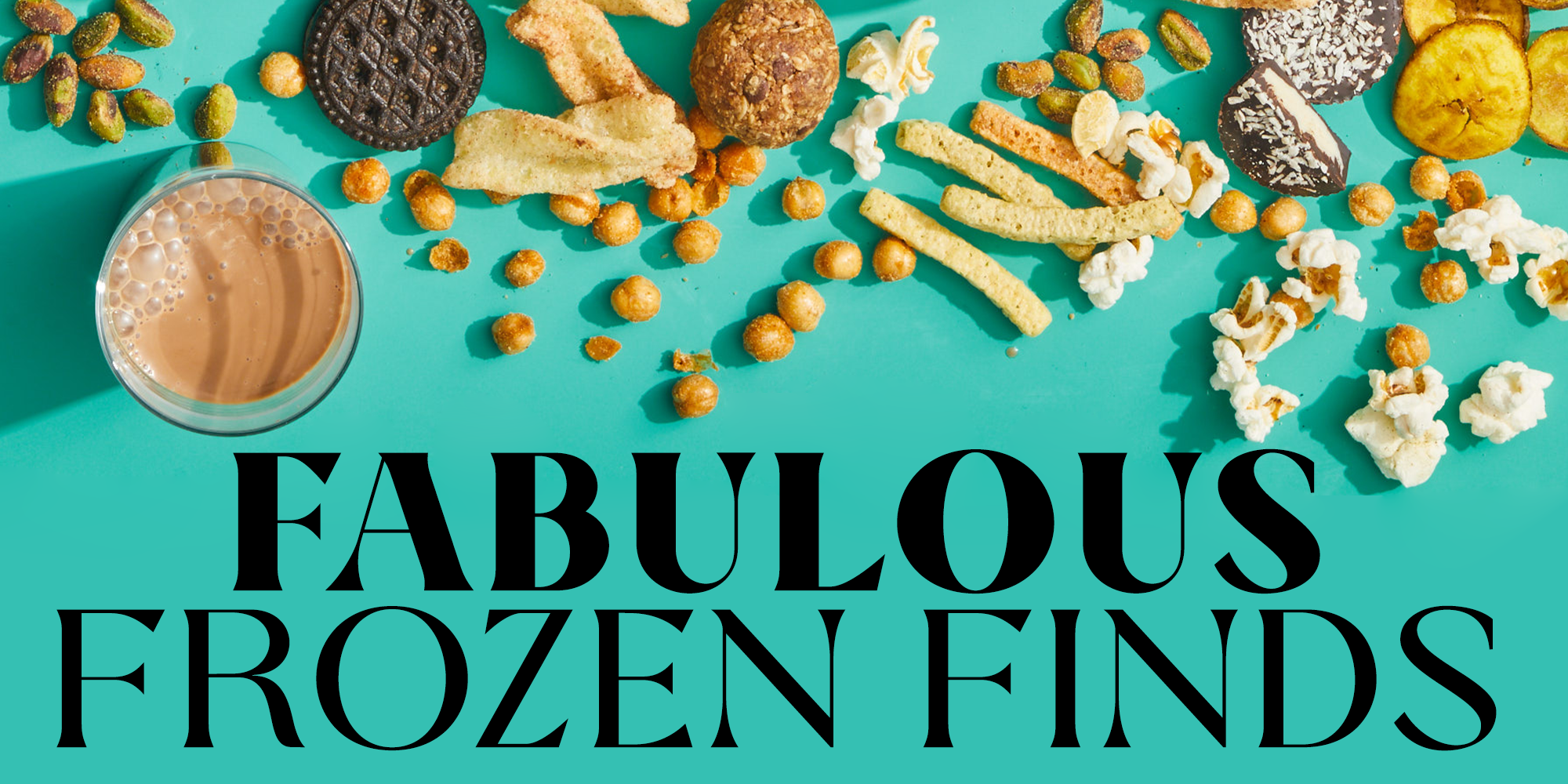 fabulous frozen finds
