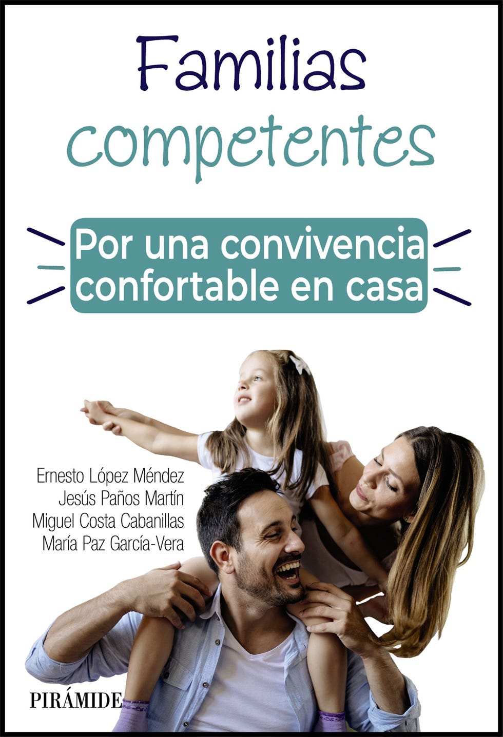portada del libro 'familias competentes' de ernesto lópez méndez, jesús paños martín, miguel costa cabanillas y maría paz garcía vera