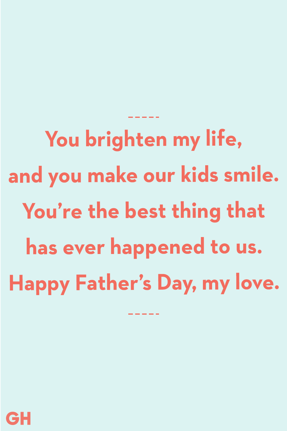 40 Best 'Happy Father's Day' Quotes From Wife to Husband