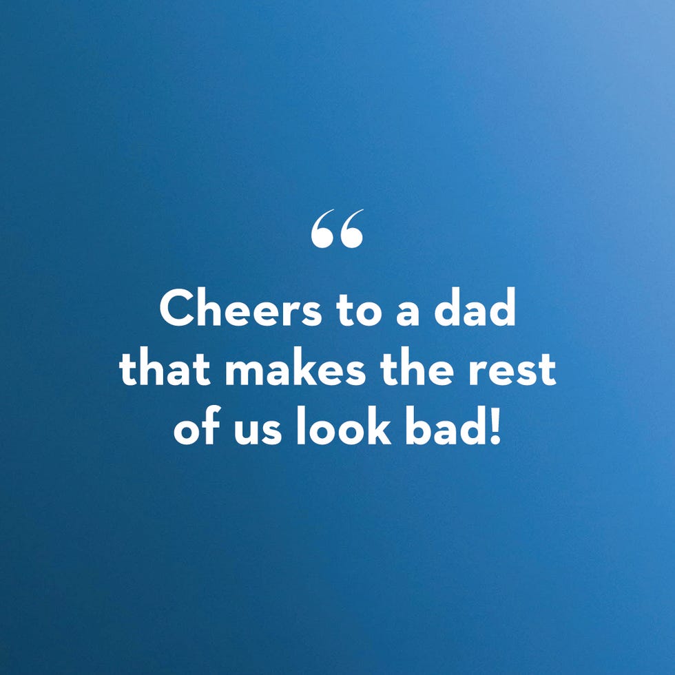 a quote card that says "cheers to a dad that makes the rest of us look bad" on a blue background in a story about father's day messages